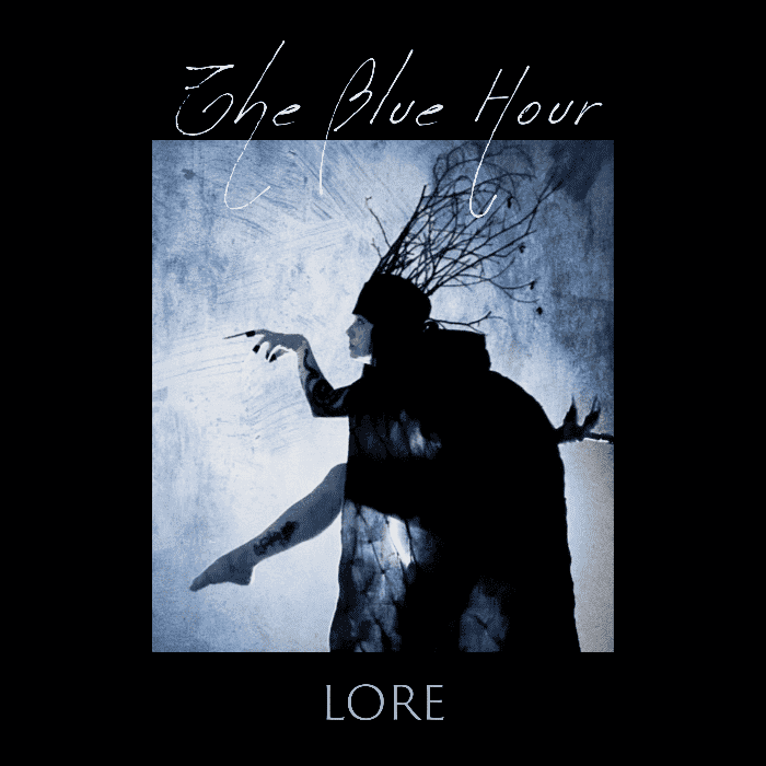 THE BLUE HOUR’s – Lore (album)