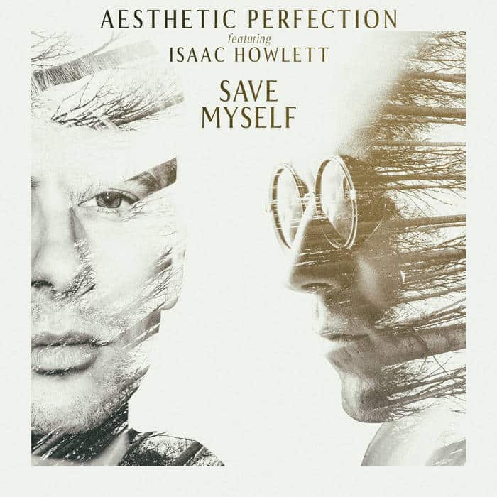 Aesthetic Perfection (featuring Isaac Howlett – Empathy Test)