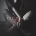 STRIDULUM – SOOTHING TALES OF ESCAPISM