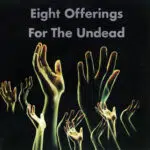Snog – Eight Offerings For The Undead