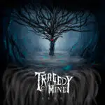 TRAGEDY OF MINE – Aeon (album)