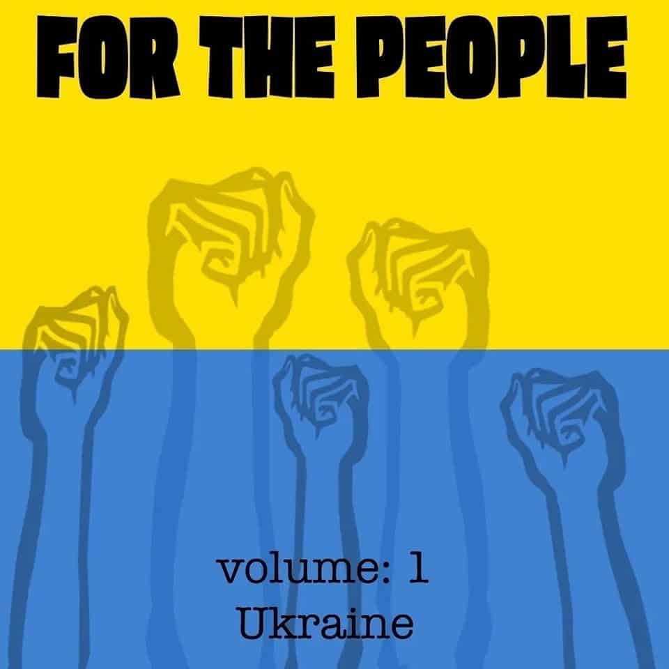 FOR THE PEOPLE: Volume 1 Ukraine