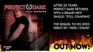 Perfect Dark - Still Standing