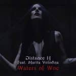 Distance H – Waters Of Woe (Release/Review)