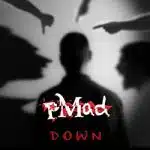 PMAD – DOWN (Release/Review)