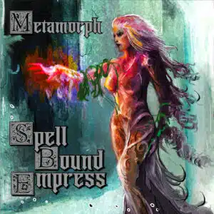 Cover art for the Metamorph's "Spellbound Empress" EP.