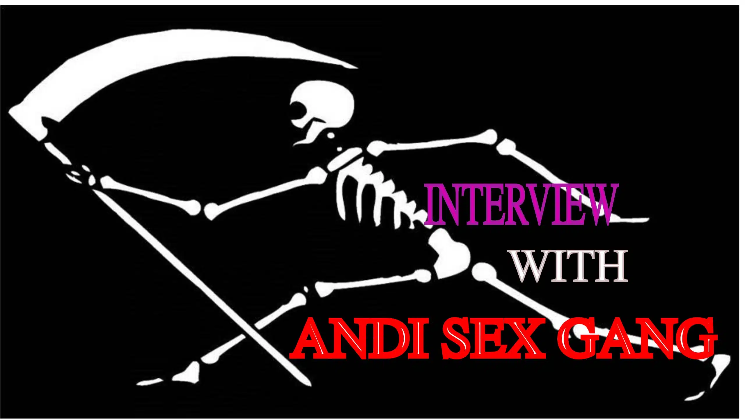 Exploring the Depths of SGC: An Interview with Andi Sex Gang