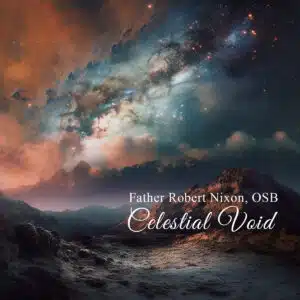 The celestial ward safeguarded by Father Robert Nixon, OSB.