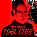 The cover of marc measure's idol lies.