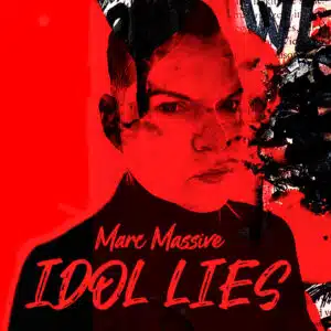 The EP cover for Marc Massive's "Idol Lies.