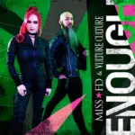 Miss FD & Vulture Culture – Enough (Single) (Release/Review)