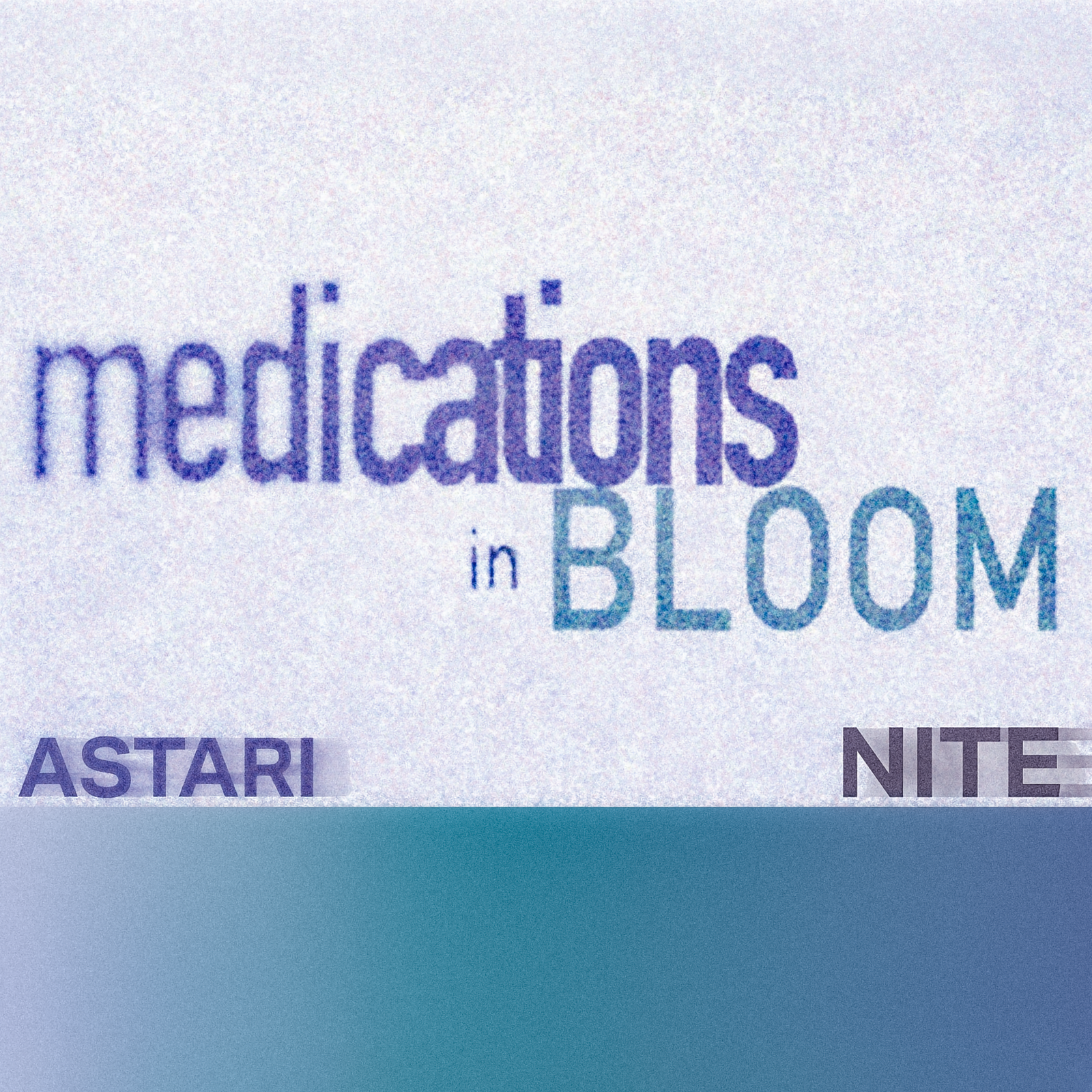 Astari Nite – Medications In Bloom (EP) (New Release/Review)