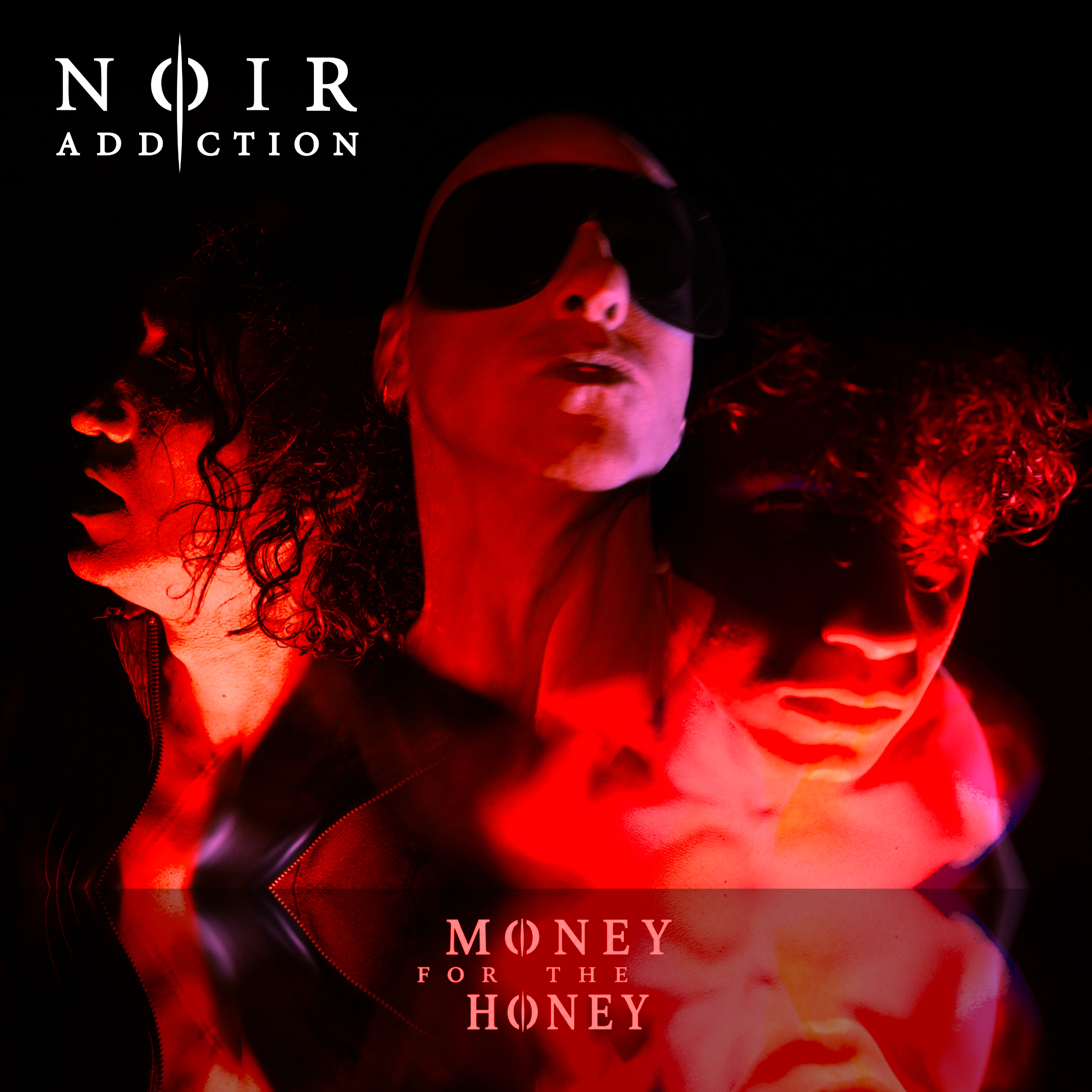 Noire Addiciotn – Money for the Honey (Single) – New Release/Review