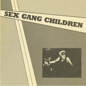 Sex Gang Children (SGC) – Live At The Lyceum 1983 (Album) – Release/Review