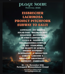 Festival poster for Plage Noire 2026 featuring headliners Eisbrecher, Lacrimosa, Project Pitchfork, and Subway to Sally, with additional bands listed below. Event dates and location included.