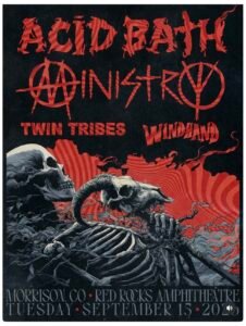 Concert poster with red and black art of skeletons, promoting Acid Bath, Ministry, Twin Tribes, and Windhand at Red Rocks Amphitheatre, Morrison, CO, on Tuesday, 15 September.