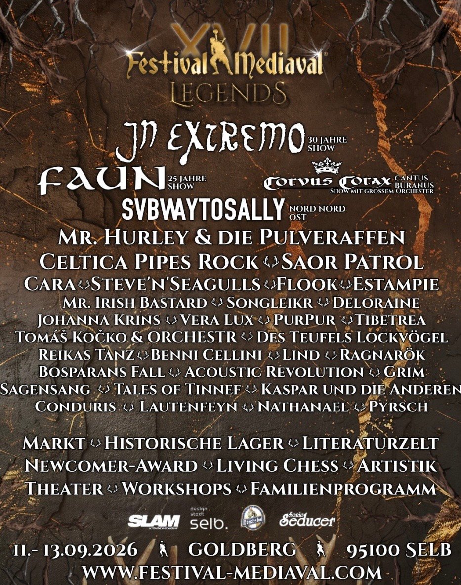 Poster for Festival Mediaval Legends 2026, listing bands and performers, event dates (11-13.09.2026), location (Goldberg, Selb), and website information over a mediaeval-themed background.