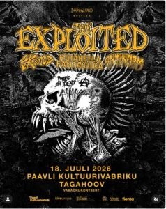 Concert poster for The Exploited with supporting bands; features skull artwork and event details for 18 July 2026 at Paavli Kultuurivabriku Tagahoov in Estonian and English text.