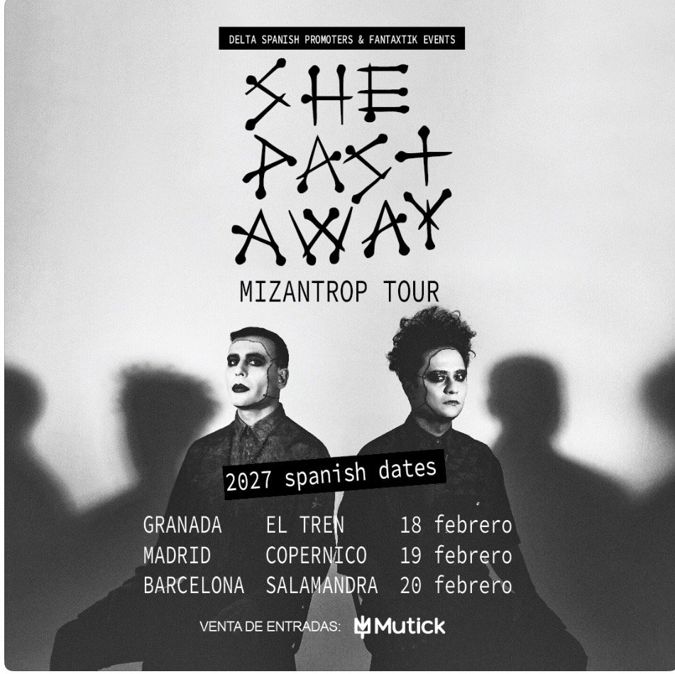 Black and white poster for She Past Away's 2027 Misanthrop Tour in Spain, listing tour dates and venues in Granada, Madrid, and Barcelona, with two band members in dark clothing and make-up.
